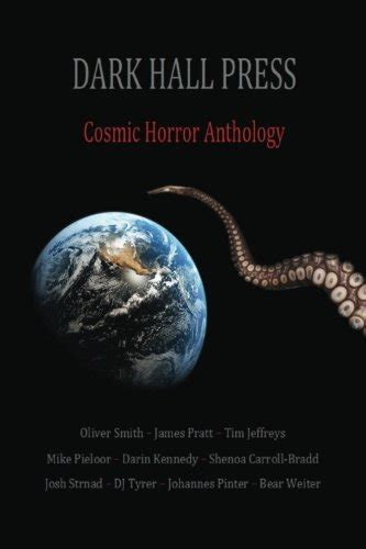 Dark Hall Press Cosmic Horror Anthology Kennedy Darin Strnad Josh