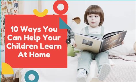Top 10 Ways To Help Your Child Learn At Home Learn With Tel Gurus