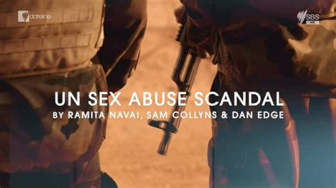 Sbs Dateline Un Sex Abuse Scandal 2018 Avaxhome