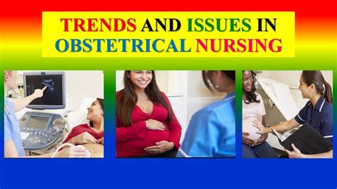 Trends And Issues In Obstetrical Nursing Youtube