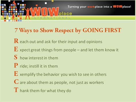 7 Ways To Show Respect By Going First Wow Leaders Wow Associates