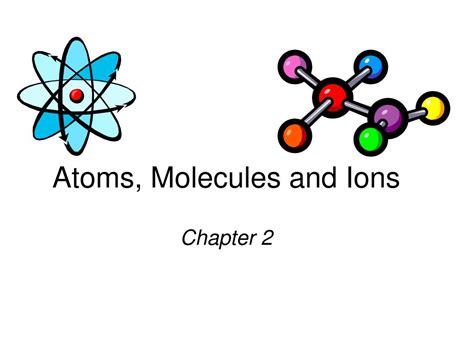 Ppt Atoms Molecules And Ions Powerpoint Presentation Free Download