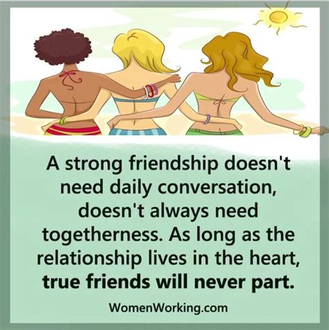 A Strong Friendship Doesnt Need Daily Conversation Doesnt Always