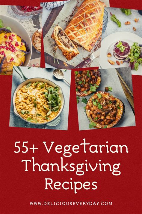 55 best vegetarian thanksgiving recipes delicious everyday