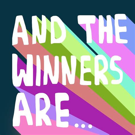 And The Winners Are Winner Announcement Giveaway Winner