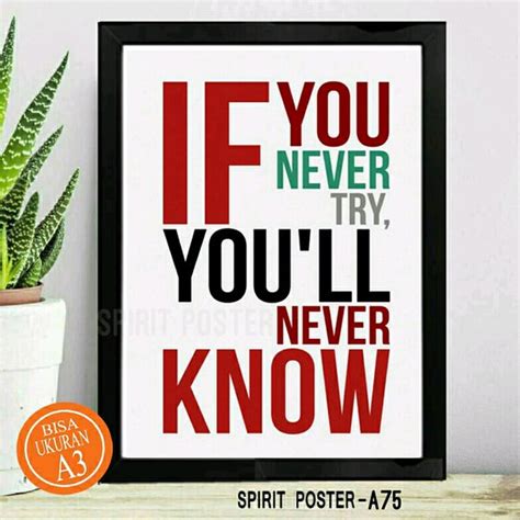 Jual Poster Motivasi Inspiratif If You Never Try Dekorasi Rumah Bingkai Frame Di Lapak Spirit