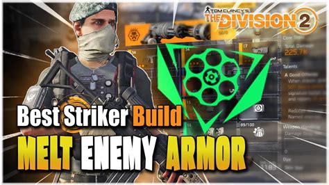 The Division Melt Enemies Armor With This Build Best Pve Striker Dps Build Tu Youtube
