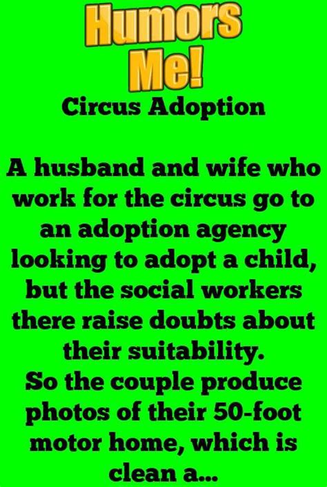 Circus Adoption Humors Me Humor Wife Jokes Dark Jokes