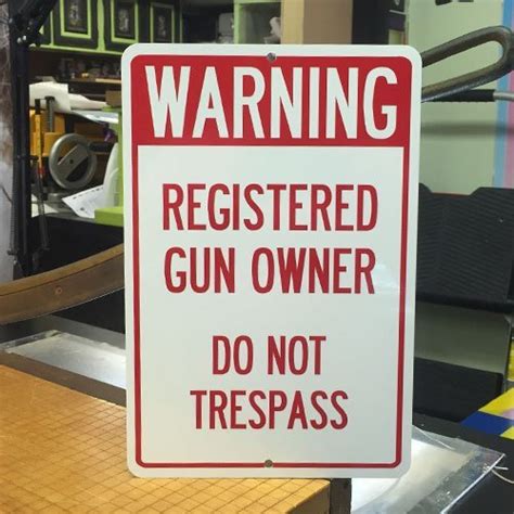 Warning Registered Gun Owner Do Not Trespass Sign
