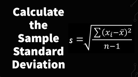 How To Calculate The Sample Standard Deviation Statistics Youtube