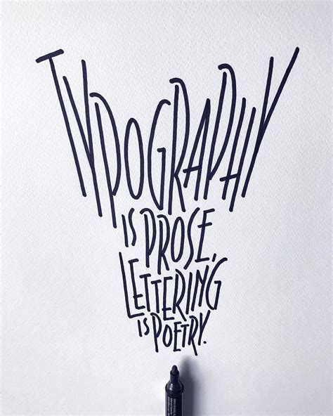 Quote Typography Is Prose Lettering Is Poetry Qotd Handlettering