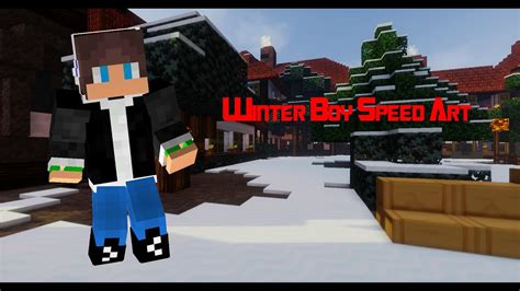 Speedart Minecraft Skin Winter Boy Youtube