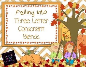 Maybe you would like to learn more about one of these? Three Letter Consonant Blends (Fall Theme) by Second Grade ...