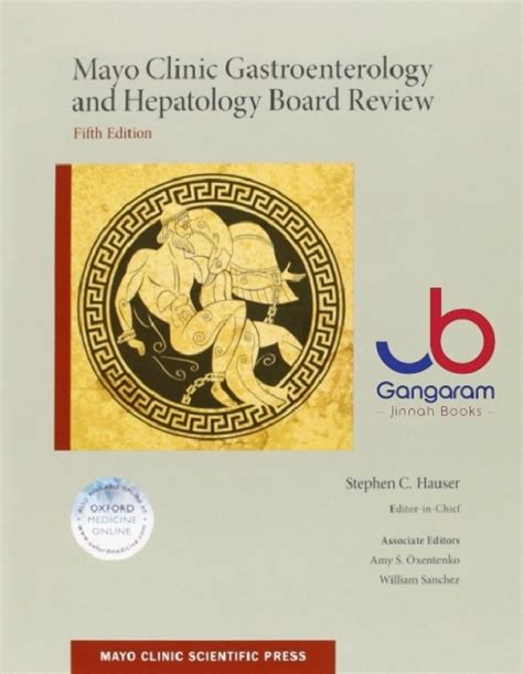 Mayo Clinic Gastroenterology And Hepatology Board Review