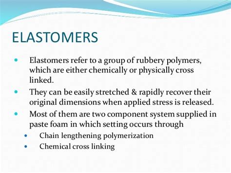 Elastomers