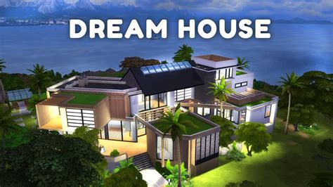 And escape from this dream house. MY DREAMHOUSE !!! | The Sims 4 House Building w ...