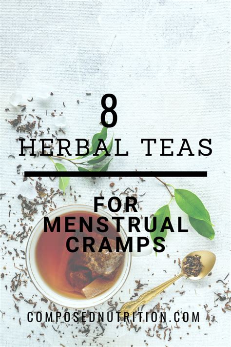 Herbal Teas For Menstrual Cramps Tea For Menstrual Cramps Herbalism Menstrual Cramps