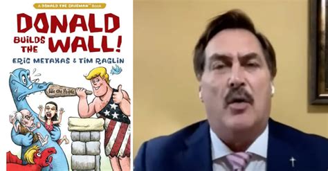 Mypillow Guy Mike Lindell Is Selling A Childrens Book Donald Builds