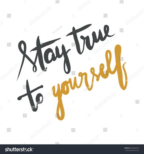 Stay True Yourself Hand Drawn Lettering Stock Vector Royalty Free