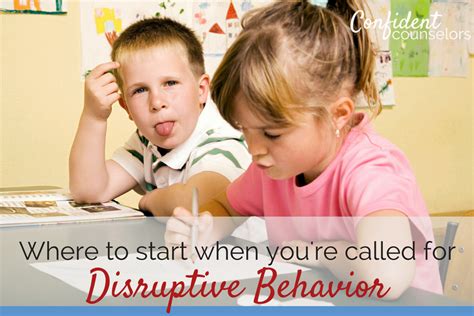 Managing Disruptive Behavior Referrals Confident Counselors