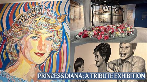 Princess Diana A Tribute Exhibit Full Tour Princess Diana Exhibit Las