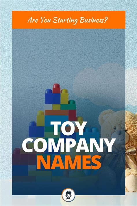 Toy Company Names Ideas Annamae Coley