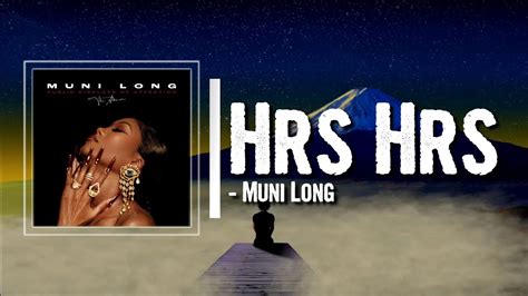 Muni Long Hrs Hrs Lyrics Youtube