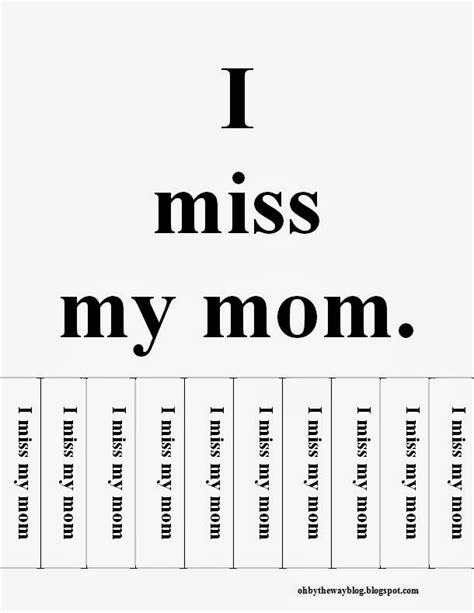 Oh By The Way I Miss My Mom