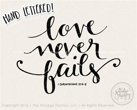 Love Never Fails Svg Hand Lettered Bible Verse Bible Verse Etsy