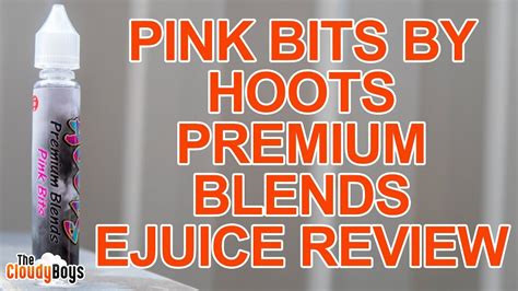 Pink Bits By Hoots Premium Blends Ejuice Review Youtube
