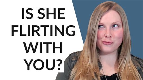 How To Tell If A Girl Is Flirting With You 😅 5 Signs She Is Youtube