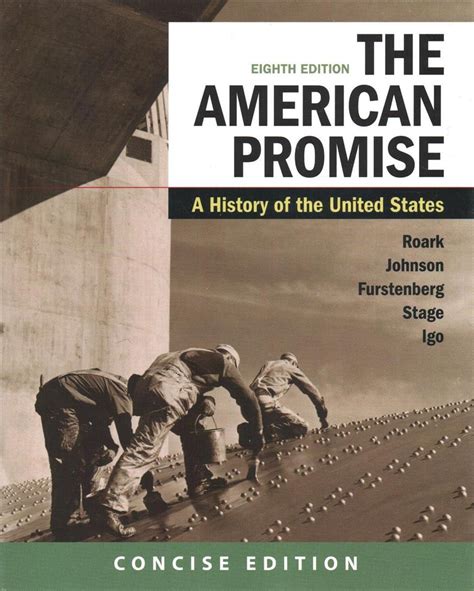 The American Promise A Concise History Combined Volume And Launchpad