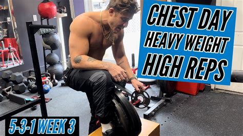 Heavy Dips And High Volume Chest Workout 5 3 1 Strength Week 3 Day 1