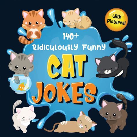 140 Ridiculously Funny Cat Jokes Hilarious And Silly Clean Cat Jokes