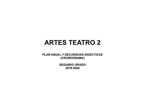 Artes Teatro 2 2019 Artes Teatro 2 Plan Anual Y Secuencias DidÁcticas
