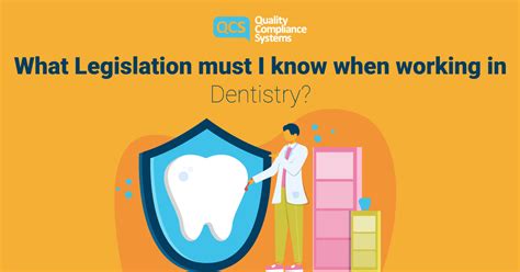 What Legislation Must I Know When Working In Dentistry Dentists
