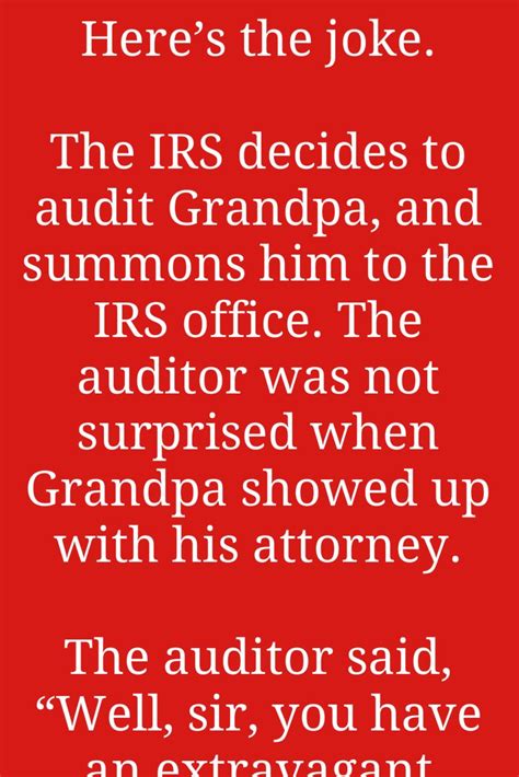 Irs Agent Challenged This Old Man During An Audit His Response Was Priceless Irs Audit No