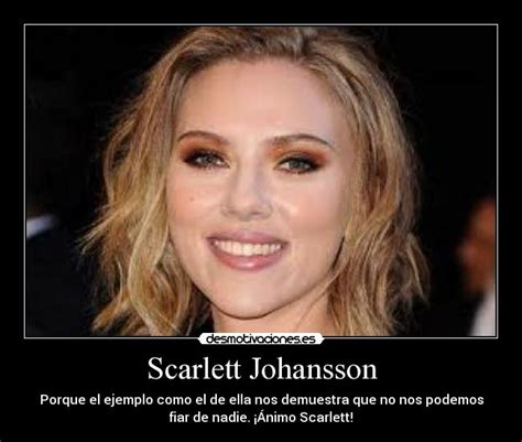 Scarlett Johansson Desmotivaciones