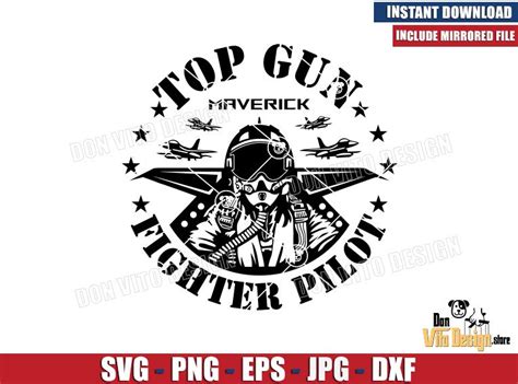 Top Gun Fighter Pilot Svg Png Cut Files Cricut Best Design