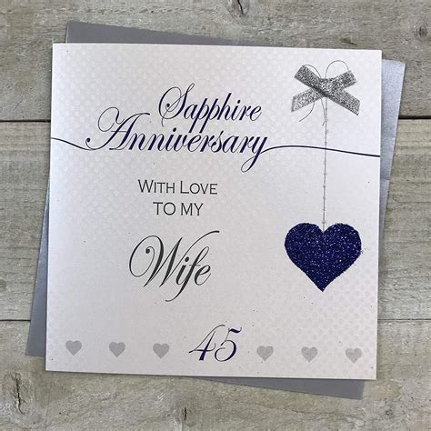 Wife 45th Sapphire Anniversary Handmade Card By White Cotton Cards