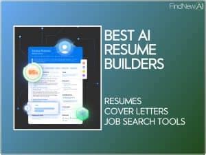 Best AI Resume Builders To Help You Find Your Next Job
