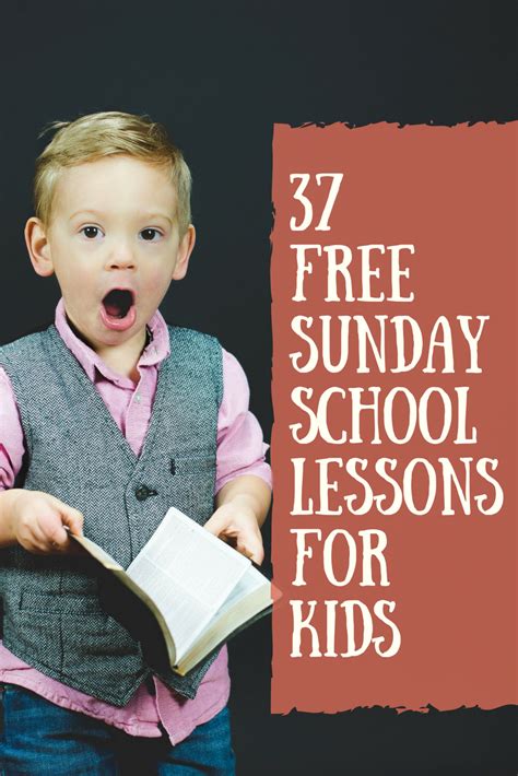 37 Free Bible Based Sunday School Lessons For Kids Sunday School Kids