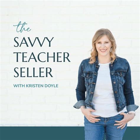 Escucha El Podcast The Savvy Teacher Seller With Kristen Doyle Deezer