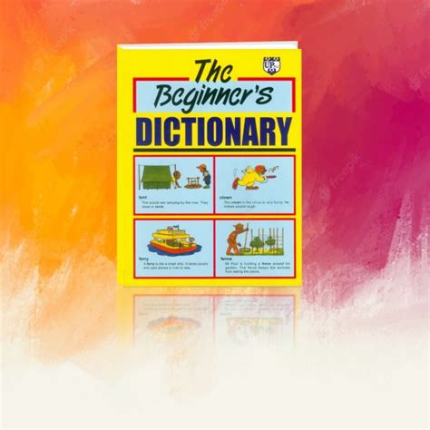 The Beginners Dictionary University Press Plc The Foremost Publishers