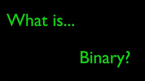 What Is Binary Youtube