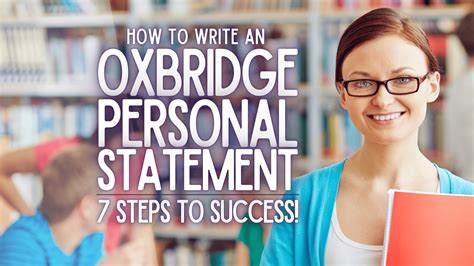 How To Write An Oxbridge Personal Statement 7 Steps To Success