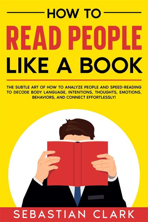 How To Read People Like A Book Ebook Sebastian Clark 6610000429196