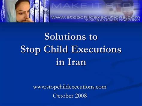 Ppt Solutions To Stop Child Executions In Iran Powerpoint
