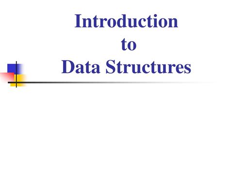 Ppt Introduction To Data Structures Powerpoint Presentation Free