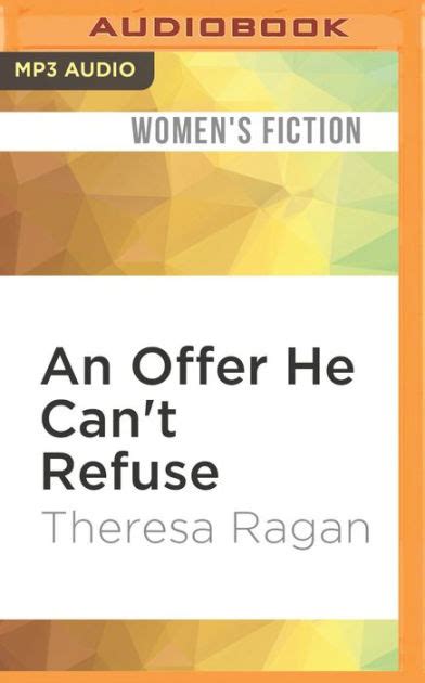 an offer he can t refuse by theresa ragan diane daltner audiobook mp3 on cd barnes and noble®